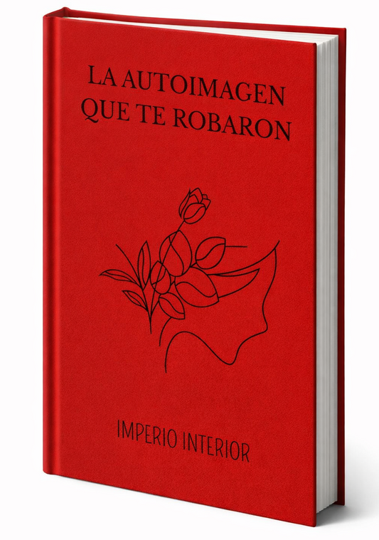 La autoimagen que te robaron